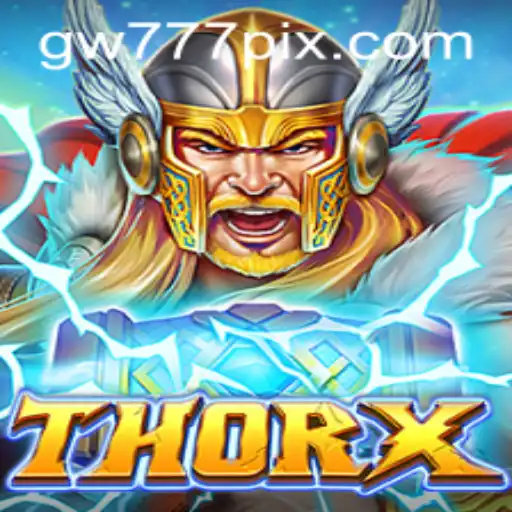 Explorando o Fascinante Mundo do Jogo 'ThorX' com a Palavra-Chave 'GW777'